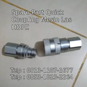 Spare Part Quick Coupling Mesin Las HDPE