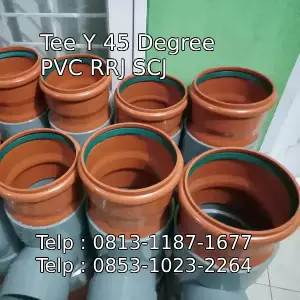 Tee Y 45 Degree PVC RRJ SCJ